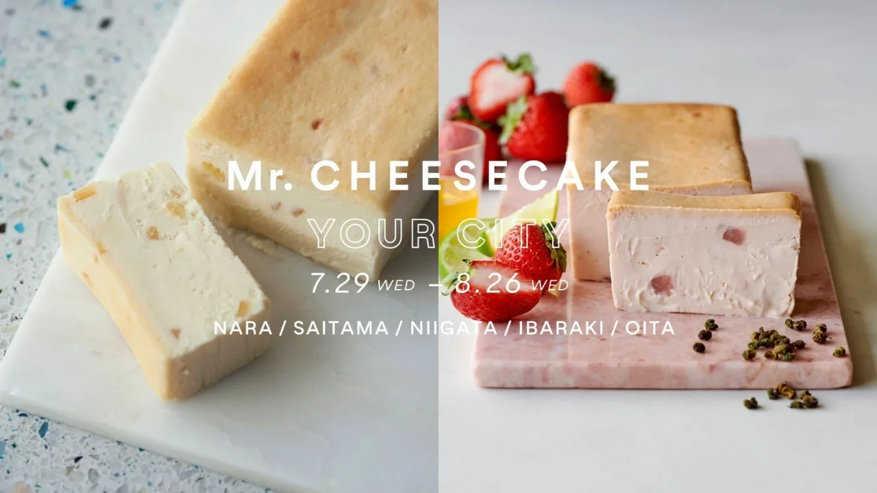 Mr. CHEESECAKEのポップアップストアが奈良・埼玉・新潟・茨城・大分に期間限定オープン！夏限定レモンフレーバーも登場